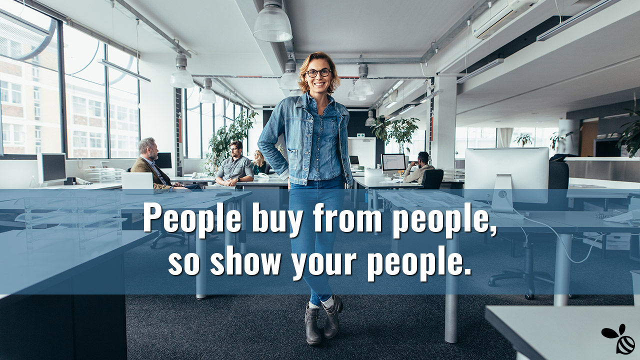 Showcase the people in your brand